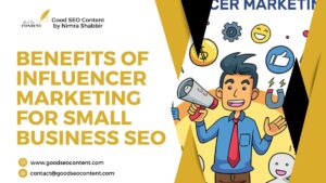 Benefits of Influencer Marketing for Small Business SEO in 2024 by NIMRAO