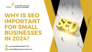 WHY IS SEO IMPORTANT FOR SMALL BUSINESSES IN 2024?